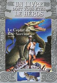 LE CAPTIF DU ROI-SORCIER