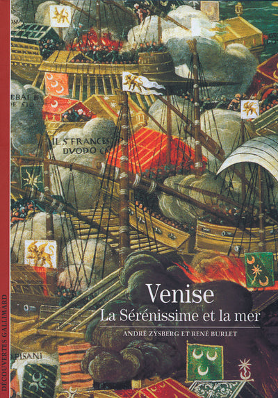 Venise : La Sérénissime et la mer
