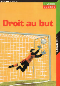 Droit au but !