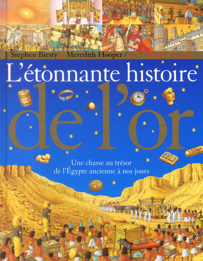 L'étonnante histoire de l'or