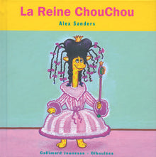 La Reine ChouChou