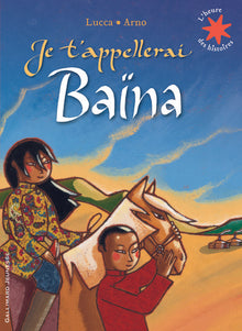 Je t'appellerai Baïna