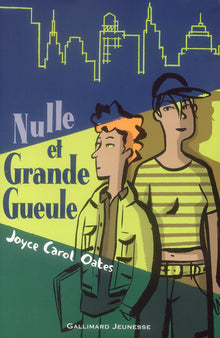 Nulle et Grande Gueule