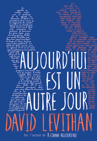 Aujourd'hui est un autre jour