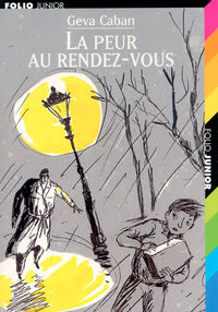 La peur au rendez-vous