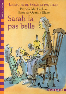 L'histoire de Sarah la pas belle, I : Sarah la pas belle