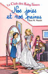 Le Club des Baby-Sitters - Nos joies et nos peines