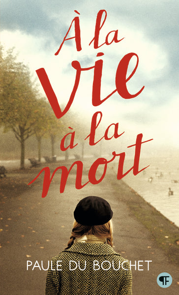 À la vie à la mort