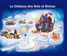 Le château des rois et reines