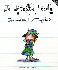 Je déteste l'école