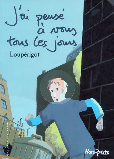 J'ai pensé à vous tous les jours