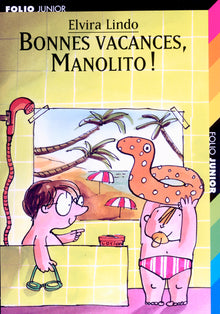 Bonnes vacances, Manolito !
