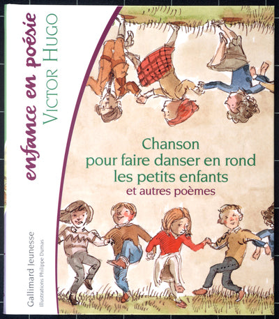 Chanson pour faire danser en rond les petits enfants et autres poèmes