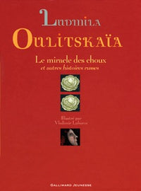 Le miracle des choux et autres histoires russes
