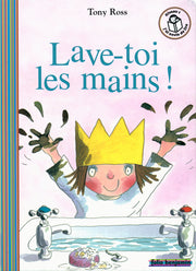 LAVE-TOI LES MAINS !