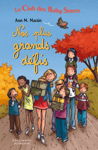 Le Club des Baby-Sitters - Nos plus grands défis