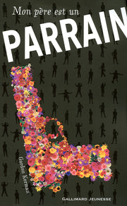 Mon père est un parrain (Tome 1)