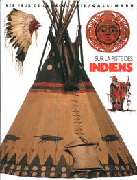 SUR LA PISTE DES INDIENS