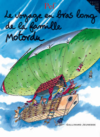 Le voyage en bras long de la famille Motordu