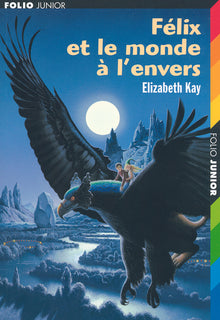 Félix et le monde à l'envers
