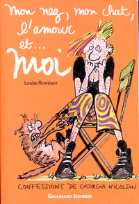 Le journal intime de Georgia Nicolson - 1 Mon nez, mon chat, l'amour et moi