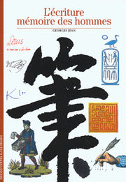 L'écriture, mémoire des hommes