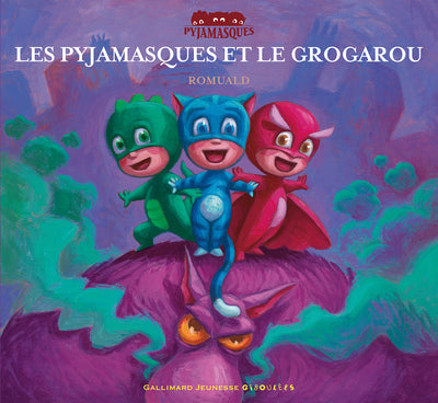 Les Pyjamasques et le Grogarou