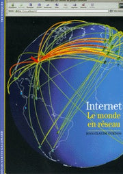 Internet: Le monde en réseau