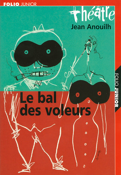 Le bal des voleurs