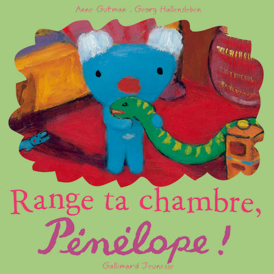 Range ta chambre, Pénélope !
