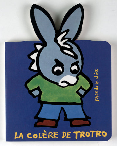 La colère de Trotro