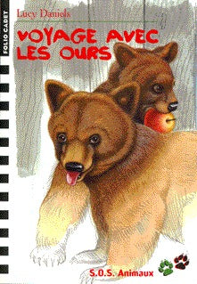 S.O.S. Animaux, 18 : Voyage avec les ours