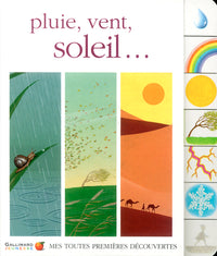 Pluie, Vent, Soleil