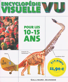 Encyclopédie visuelle VU pour les 10-15 ans
