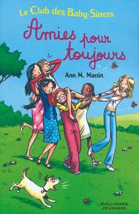 Le Club des Baby-Sitters - Amies pour toujours