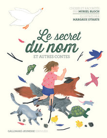 Le secret du nom et autres contes