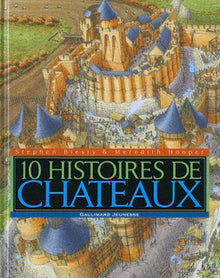 10 histoires de châteaux