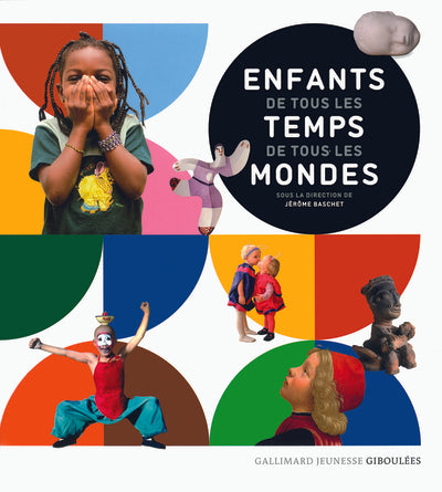 Enfants de tous les temps, de tous les mondes