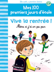 100 premiers jours - Vive la rentrée