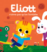 Eliott n'aime pas qu'on l'embête