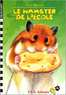 S.O.S. animaux, 6 : Le hamster de l'école