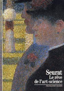 Seurat: Le rêve de l'art-science