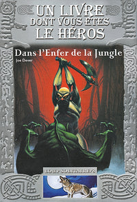 DANS L'ENFER DE LA JUNGLE