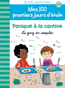 100 premiers jours - Panique à la cantine