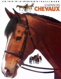 Le monde des chevaux