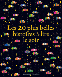 Les 20 plus belles histoires à lire le soir