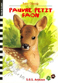 S.O.S. Animaux, 16 : Pauvre petit faon