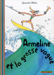 ARMELINE ET LA GROSSE VAGUE