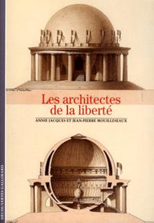 Les architectes de la liberté