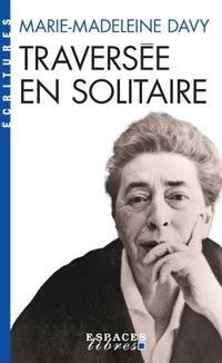 Traversée en solitaire (Espaces Libres - Ecritures)